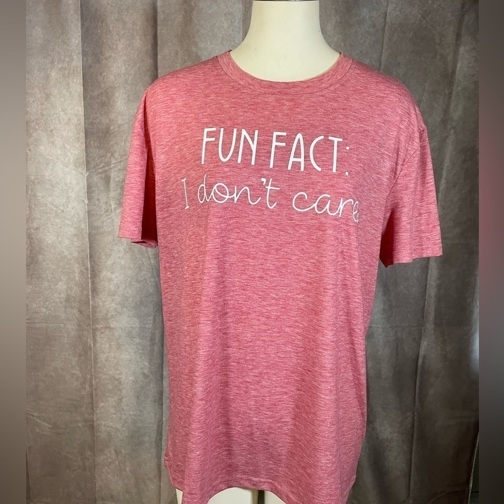 “Fun Fact: I Don’t Care” Funny Saying Women’s Semi Fitted T-Shirt- Size XL